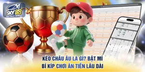 Kèo Châu Âu là gì
